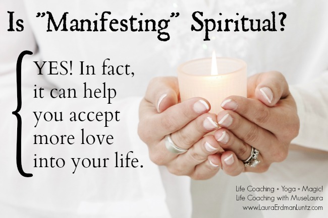 Is Manifesting Spiritual | Life Coaching with MuseLaura