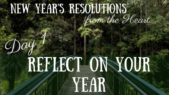 New Year’s Resolutions from the Heart – Day 1