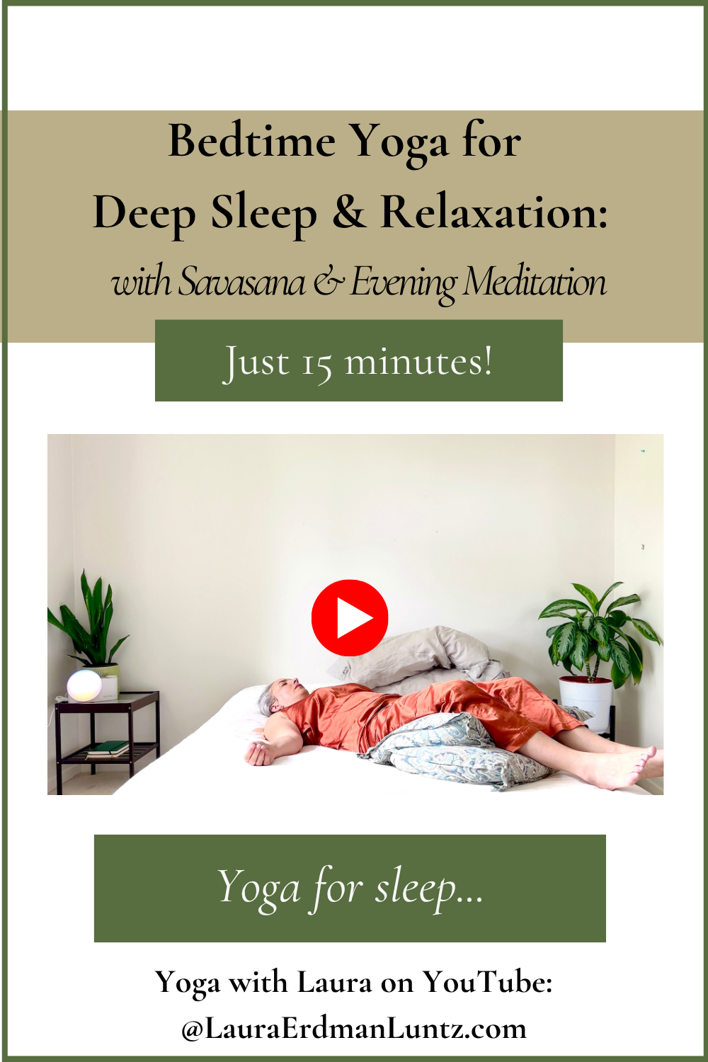 Bedtime Yoga for Deep Sleep & Relaxation: with Savasana & Evening Meditation | Yoga with Laura