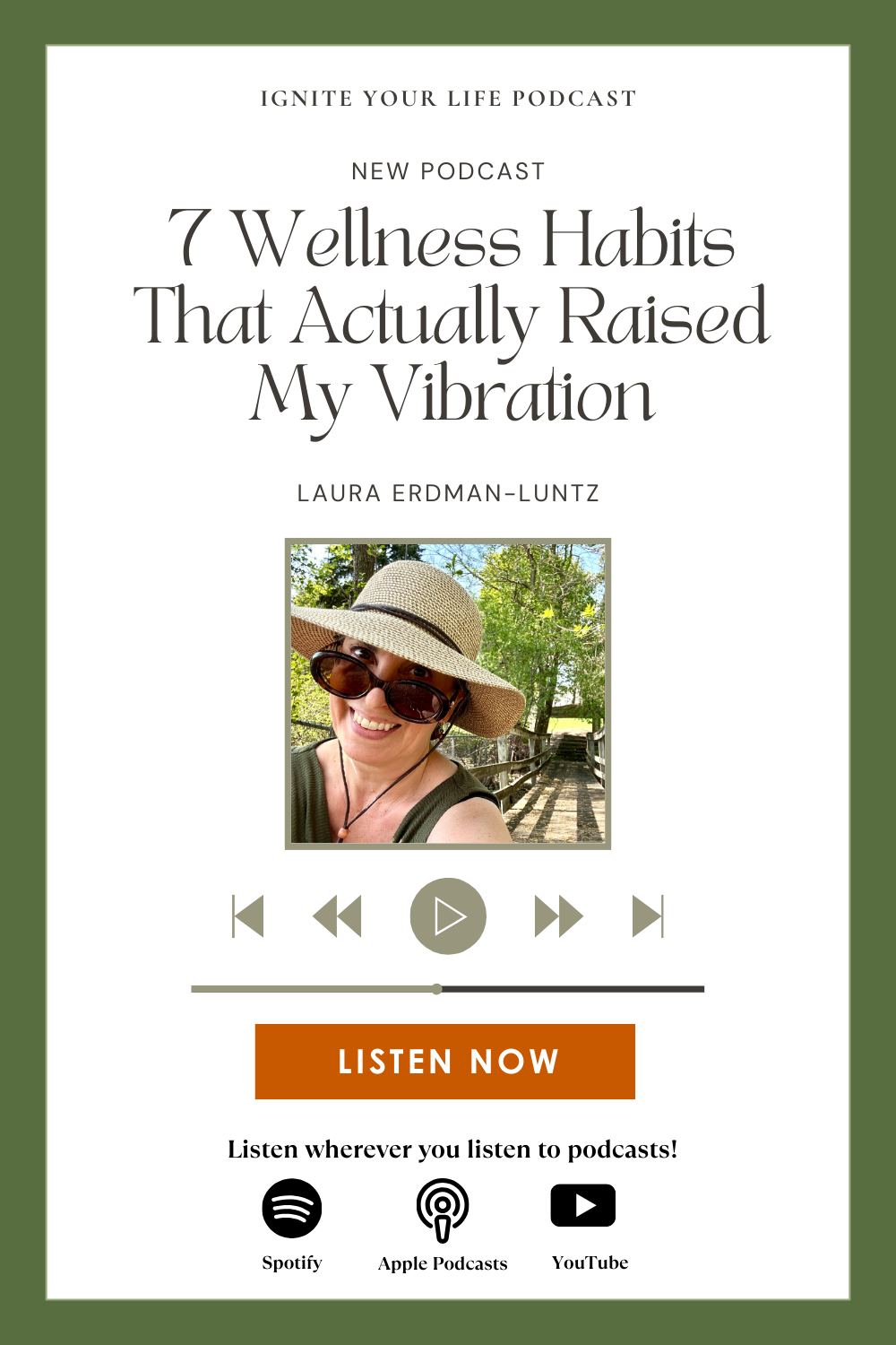 7 Wellness Habits That Actually Raised My Vibration | Ignite Your Life Podcast