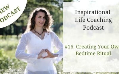 Podcast #16: 4 Steps for Creating Your OWN Supportive Bedtime Routine