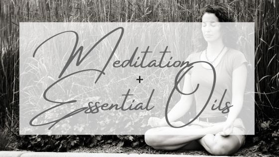 My Favorite 8 Essential Oils for Meditation