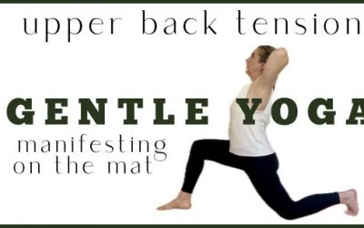 YouTube: Gentle Yoga for Upper Back Tension
