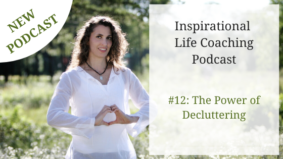 Podcast #12: The Power of Decluttering