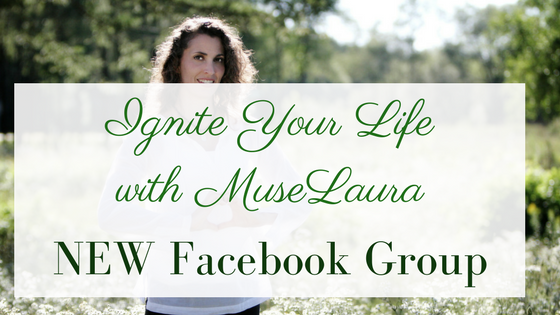 NEW Facebook Page: Ignite Your Life with MuseLaura