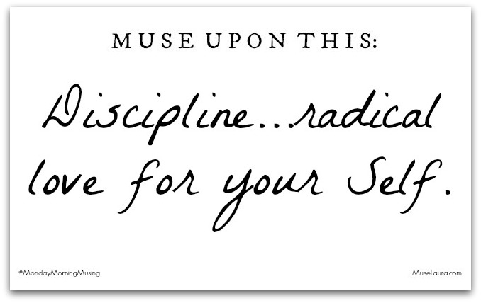 Monday Morning Musing: Discipline…It’s not what you think