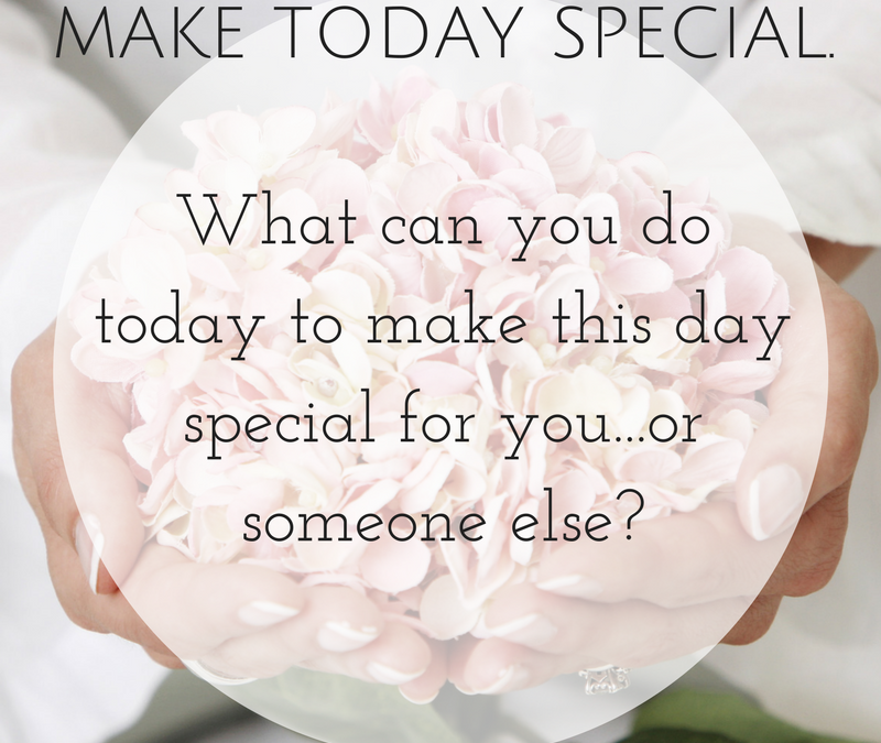 A Coaching Moment: Make Today Special